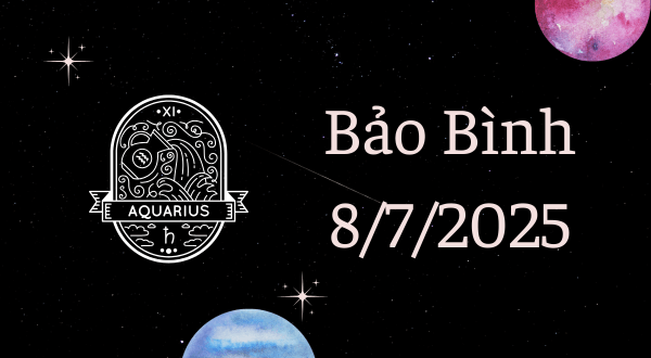 Bảo Bình Hôm Nay - Tử vi Bảo Bình ngày 8/7/2025