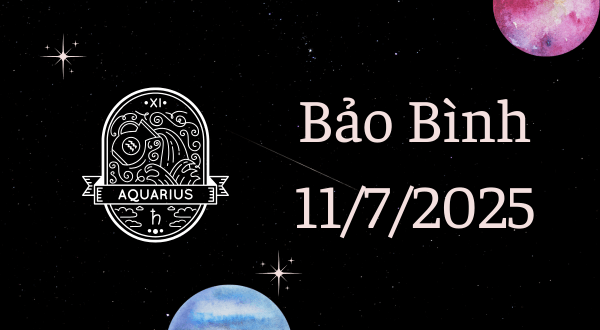 Bảo Bình Hôm Nay - Tử vi Bảo Bình ngày 11/7/2025