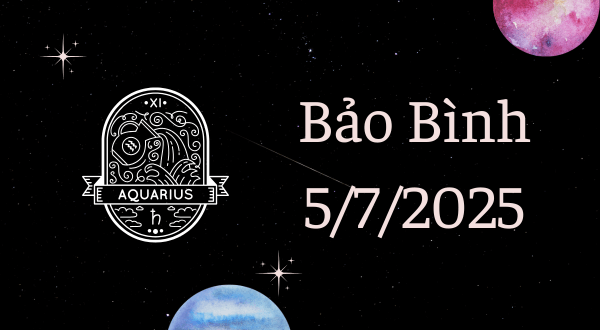 Bảo Bình Hôm Nay - Tử vi Bảo Bình ngày 5/7/2025