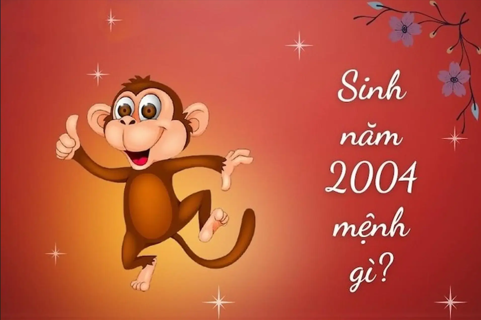 2004 mệnh gì? Phong thủy, tử vi & ứng dụng cho người sinh năm 2004