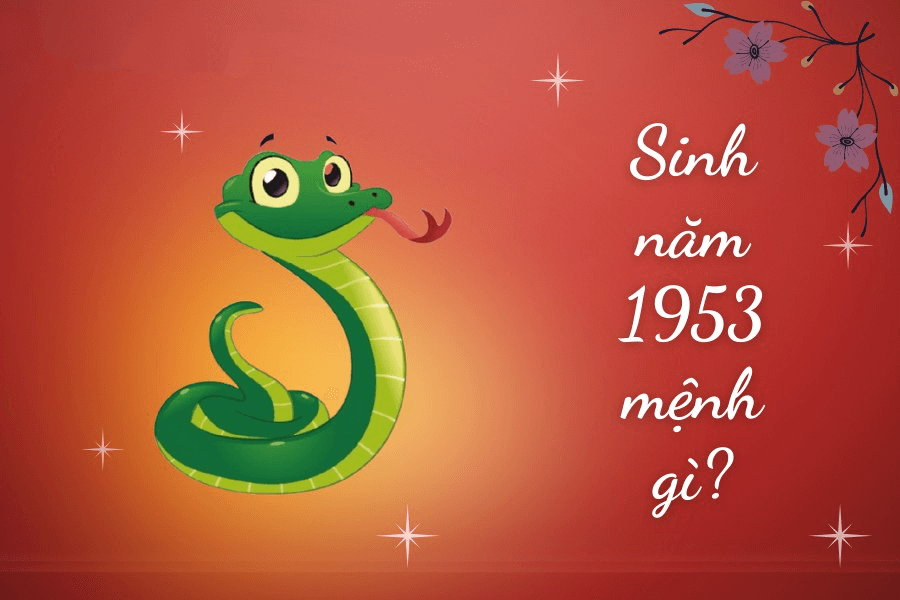 1953 mệnh gì? Giải thích tuổi Quý Tỵ, mệnh Trường Lưu Thủy & ứng dụng phong thủy
