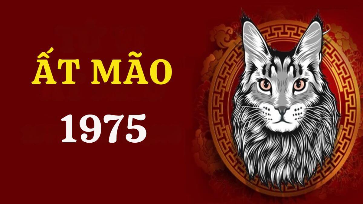 1975 mệnh gì? Ý nghĩa mệnh Đại Khê Thủy tuổi Ất Mão 1975