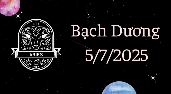 Bạch Dương Hôm Nay - Tử vi Bạch Dương ngày 5/7/2025