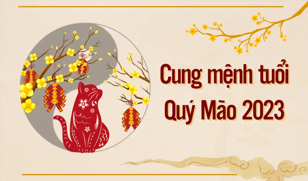 2023 mệnh gì? Tử vi, phong thủy & giải đáp chi tiết cho người sinh năm Quý Mão